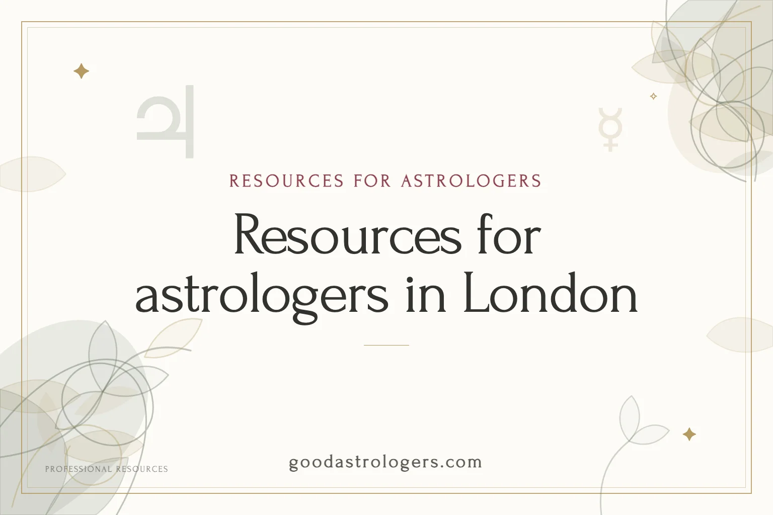 Resources for astrologers in London