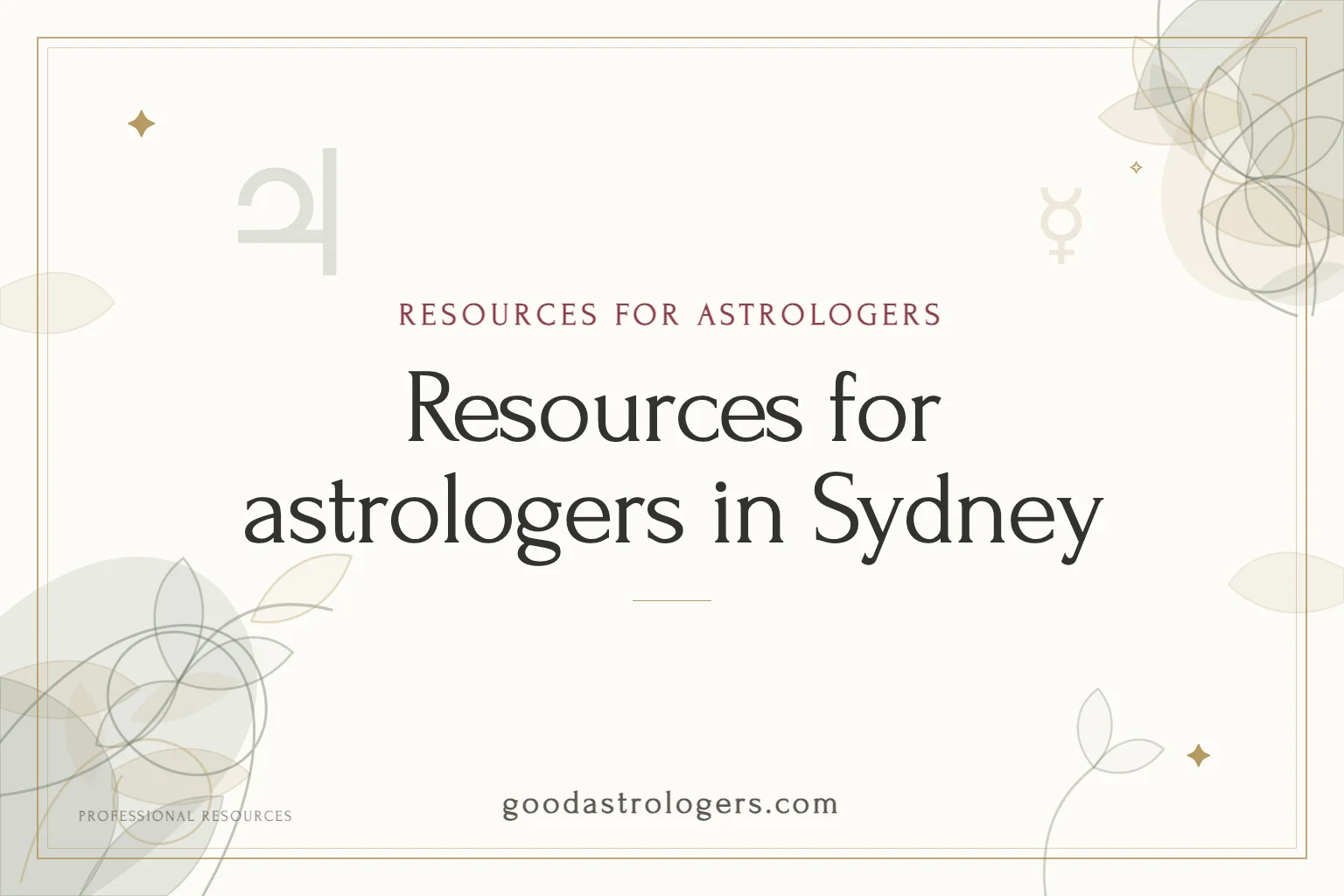 Resources for astrologers in Sydney
