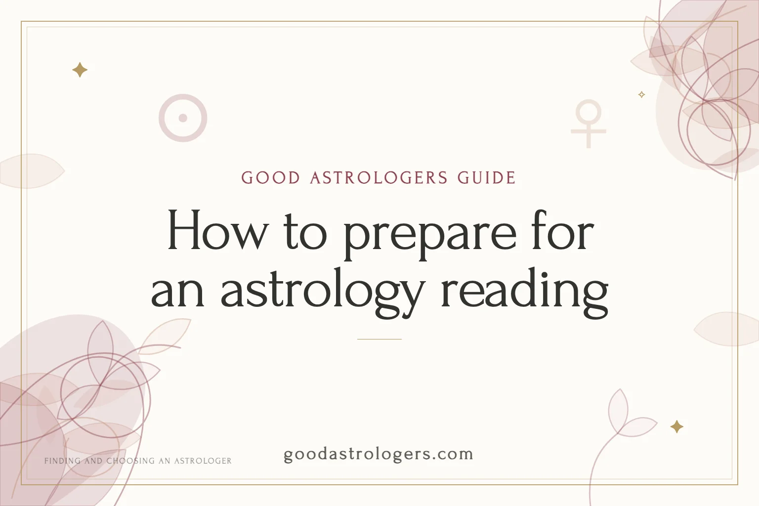 How to prepare for an astrology reading