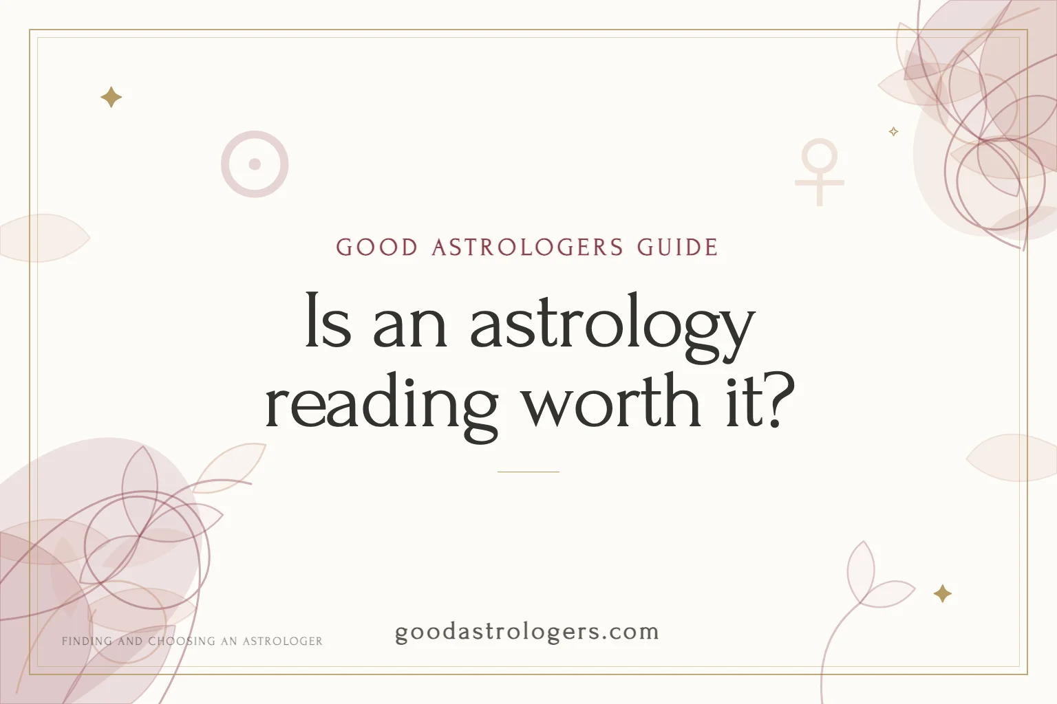 Is an astrology reading worth it?