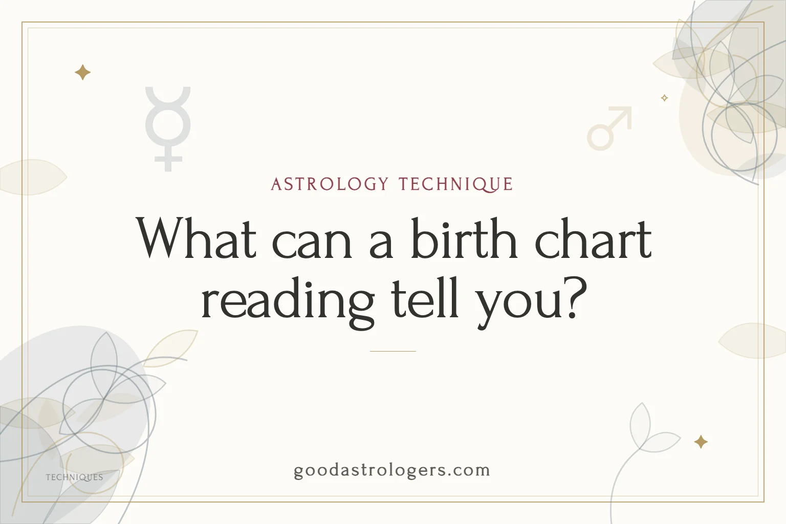 What can a birth chart reading tell you?