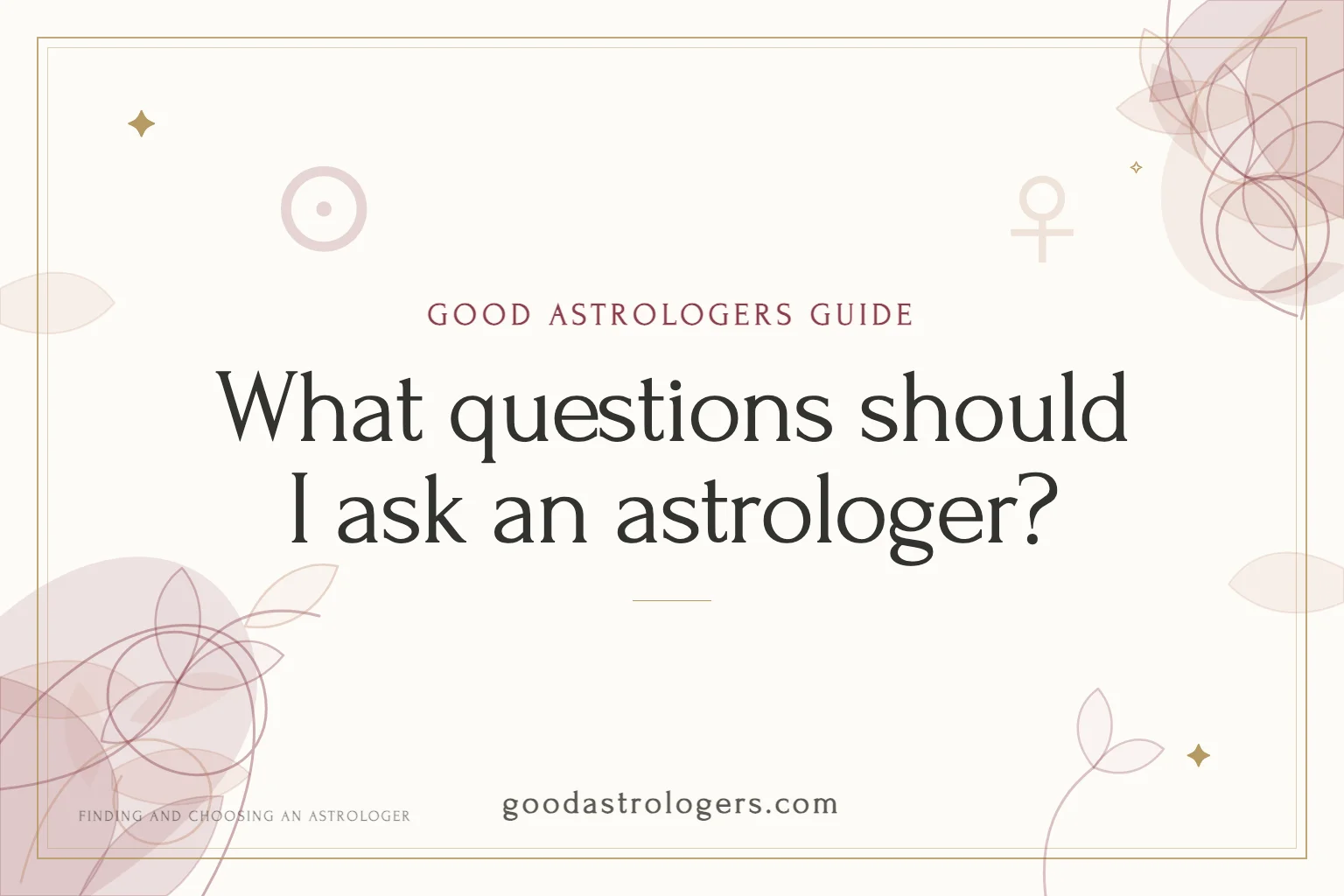 What questions should I ask an astrologer?